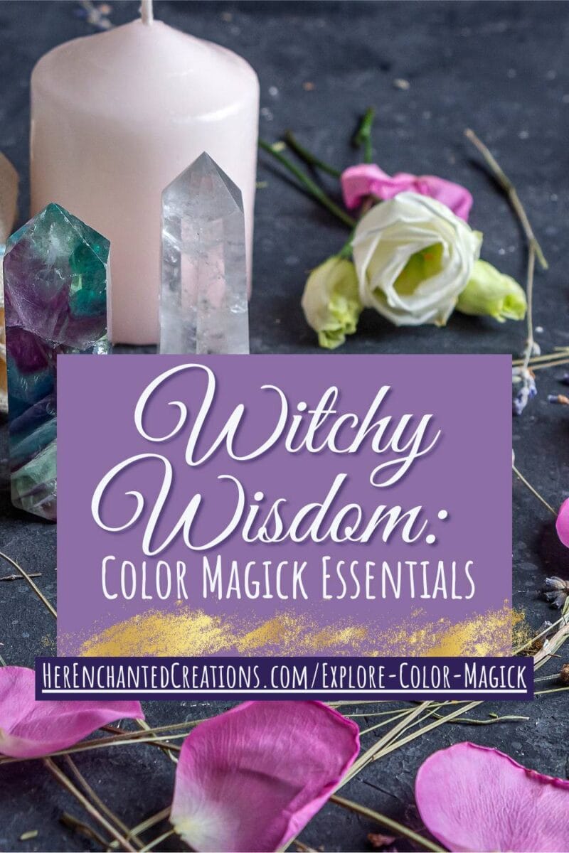 Color Magick: Hidden Keys to Empowerment