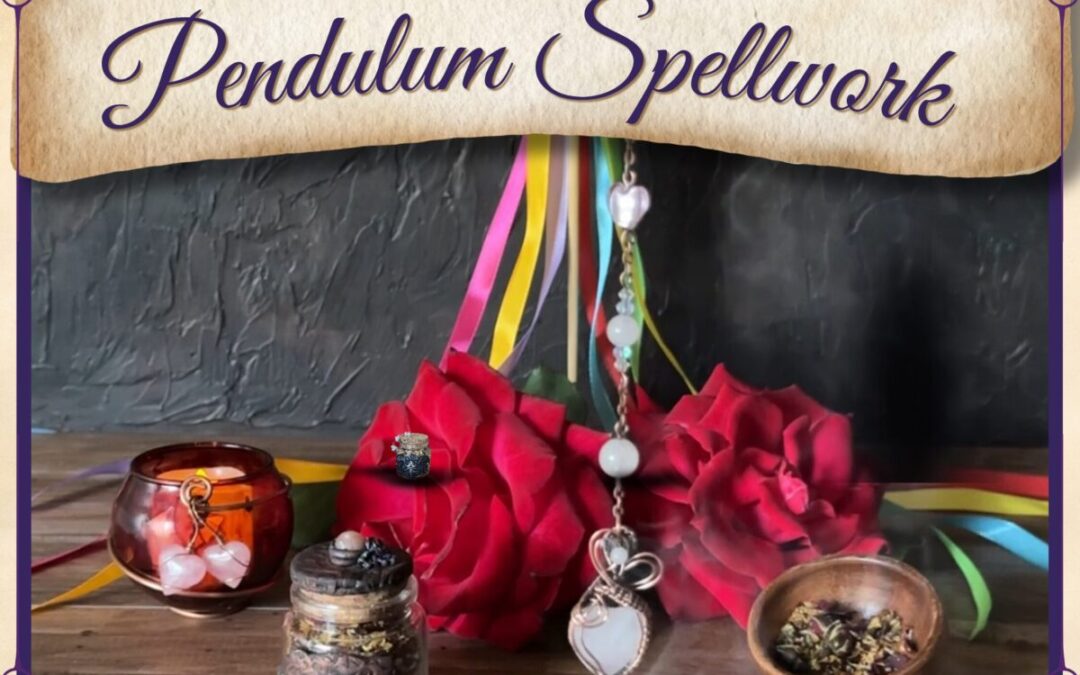 Pendulum Spellwork: Beyond Yes/No