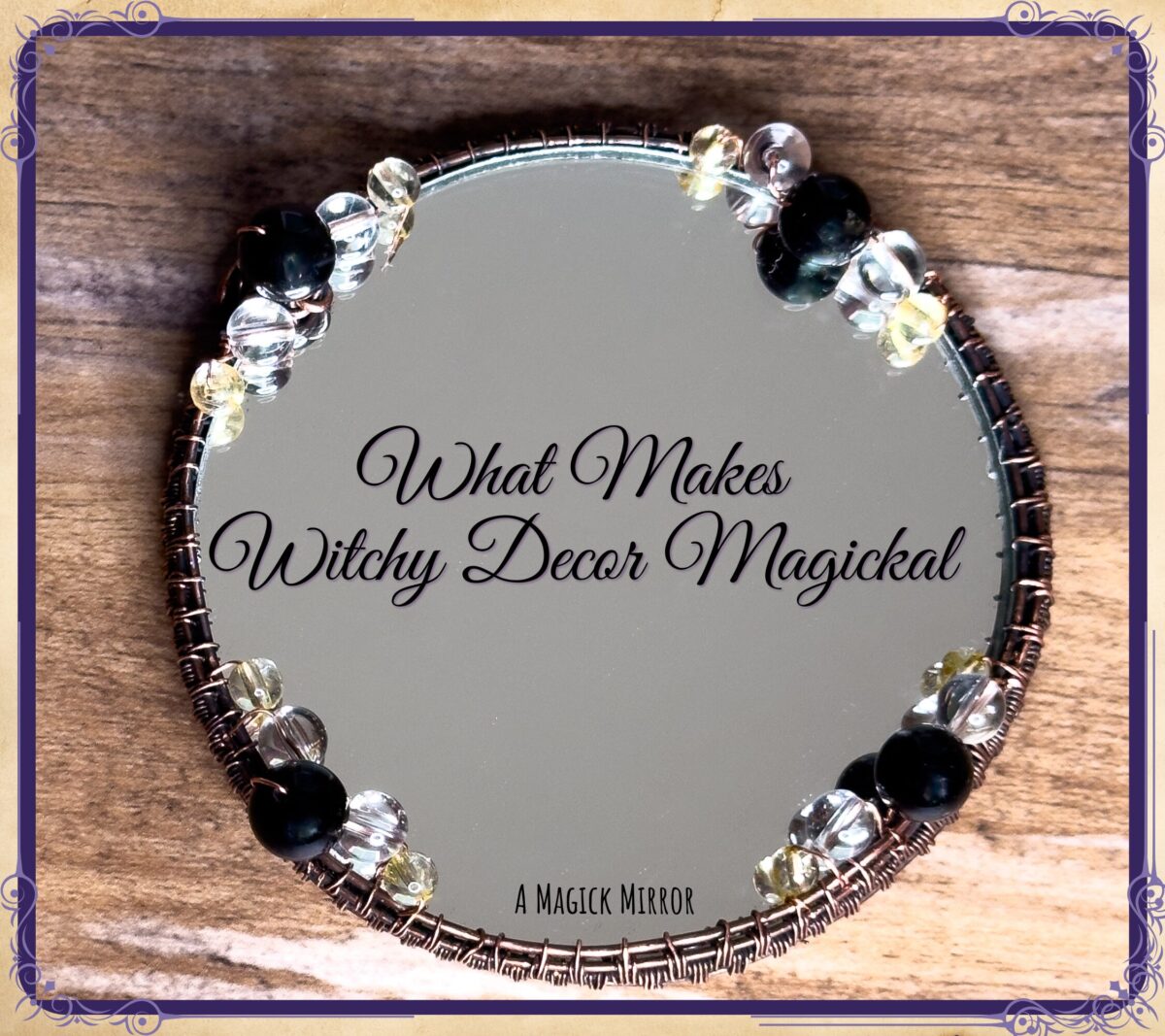 What Makes Something Magickal (Hint: It's Not Just How It Looks)